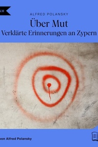 Über Mut: Verklärte Erinnerungen an Zypern