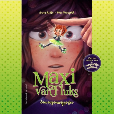 Maxi van Fluks 1 - Een eigenwijze fee