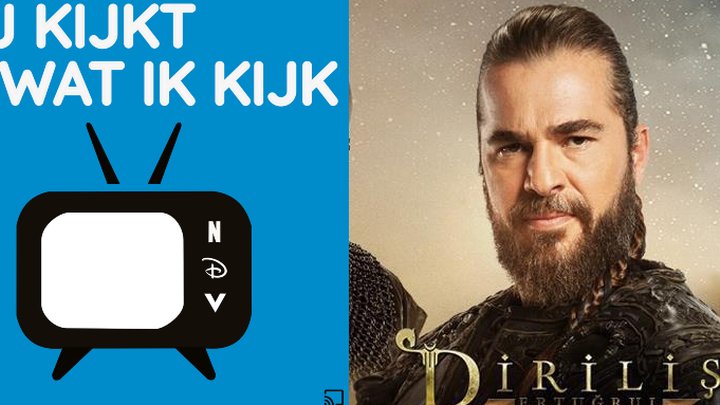 Jij Kijkt Wat Ik Kijk, Resurrection: Ertugrul