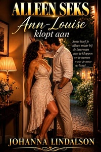 Ann-Louise klopt aan: Alleen Seks