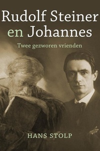 Rudolf Steiner en Johannes: Twee gezworen vrienden