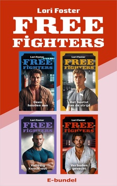 Freefighters 14 - Geen houden aan/Het heetst van de strijd/Volledig knock-out/Verboden gevecht