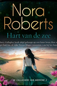 Hart van de zee: Darcy Gallagher heeft altijd gehoopt op een luxe leven. Kan ze het hart van de rijke Trevor Magee veroveren - en hij het hare?