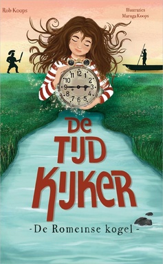De Tijdkijker 1 - De Romeinse kogel
