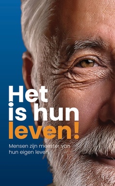 Het is hun leven!
