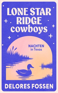 Lone Star Ridge Cowboys 1 - Nachten in Texas