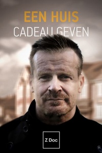 Een Huis Cadeau Geven