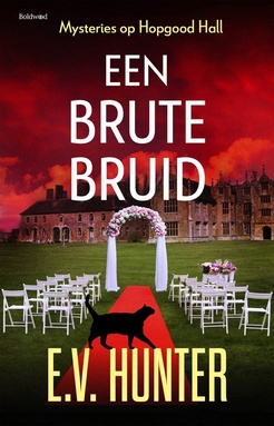 Mysteries op Hopgood Hall 3 - Een brute bruid