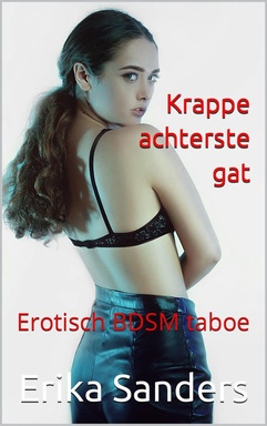 Erotische taboe-collectie 3 -  Krappe achterste gat