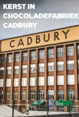 Kerst In Chocoladefabriek Cadbury