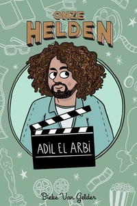 Onze helden: Adil El Arbi