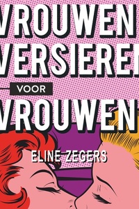 Vrouwen versieren voor vrouwen