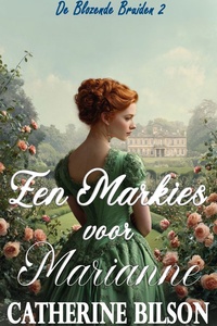 De Blozende Bruiden 2 - Een Markies voor Marianne