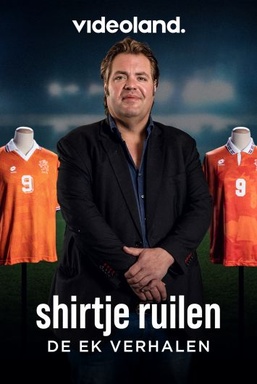 Shirtje Ruilen: De EK Verhalen