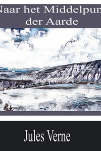 Naar het Middelpunt der Aarde