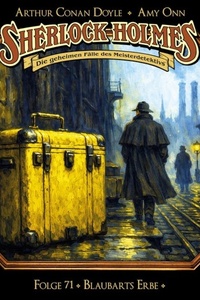 Sherlock Holmes - Die geheimen Fälle des Meisterdetektivs, Folge 71: Blaubarts Erbe (ungekürzt)