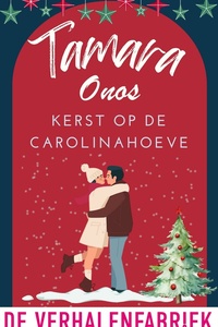 Cozy kerst - Kerst op de Carolinahoeve
