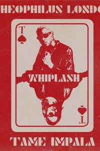 Whiplash (feat. Tame Impala)