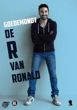 Ronald Goedemondt – De R van Ronald (2014)