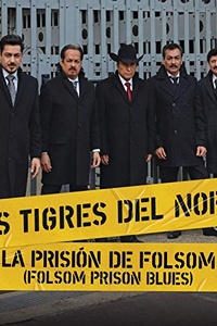 Los Tigres del Norte en la Prisión de Folsom