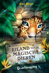 Eiland van de magische dieren - De ontsnapping