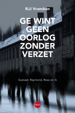 Ge wint geen oorlog zonder verzet