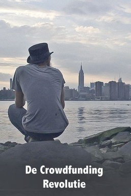 De Crowdfunding Revolutie