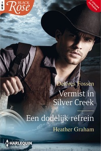 Black Rose 149 - Vermist in Silver Creek / Een dodelijk refrein