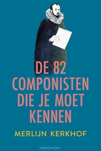 De 82 componisten die je moet kennen