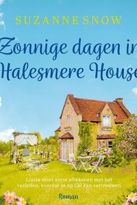 Zonnige dagen in Halesmere House: Lizzie moet eerst afrekenen met het verleden, voordat ze op Cal kan vertrouwen