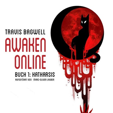 Katharsis (Awaken Online Buch 1): LitRPG-Serie