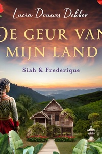 De geur van mijn land: Siah en Frederique