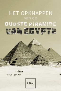 Het Opknappen van de Oudste Piramide van Egypte