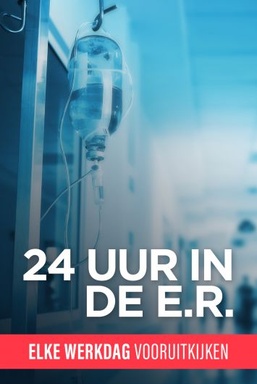 24 Uur In De ER
