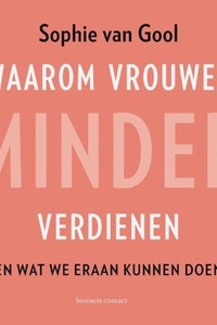 Waarom vrouwen minder verdienen