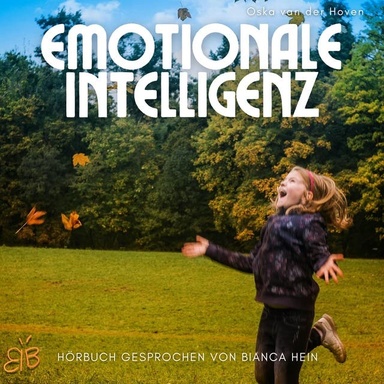 Emotionale Intelligenz: Wie wir Kinder in ihrer emotionalen Entwicklung fördern können.