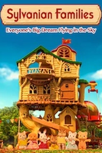 Sylvanian Families: Everyone’s Big Dream Flying