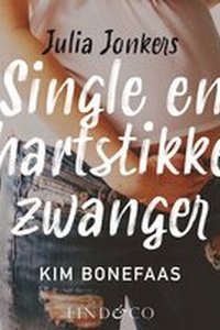 Julia Jonkers - Single en hartstikke zwanger