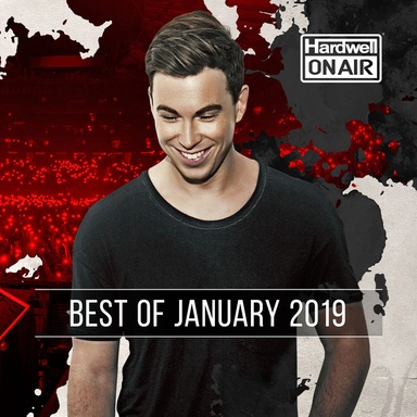 Hardwell On Air - Best of January 2019