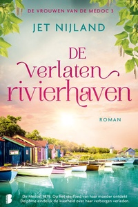 Vrouwen van de Médoc 3 - De verlaten rivierhaven