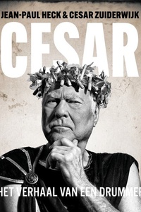 Cesar: Het verhaal van een drummer