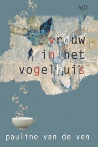 De vrouw in het vogelhuis