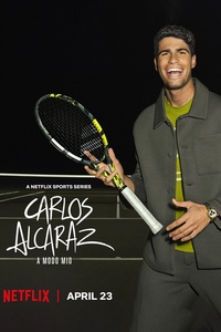 Carlos Alcaraz: A mi manera