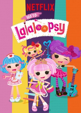 We're Lalaloopsy (S01)