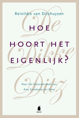 Hoe hoort het eigenlijk?