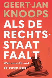 Als de rechtsstaat faalt