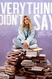 Everything I Didn’t Say