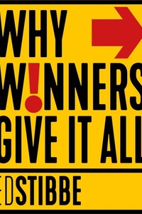 Why winners give it all