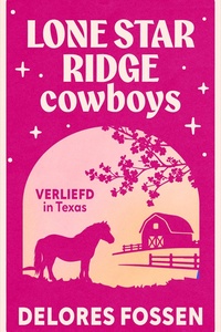 Lone Star Ridge Cowboys 2 - Verliefd in Texas