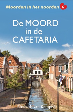 Moorden in het noorden 6 - De moord in de cafetaria